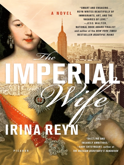 Title details for The Imperial Wife by Irina Reyn - Wait list